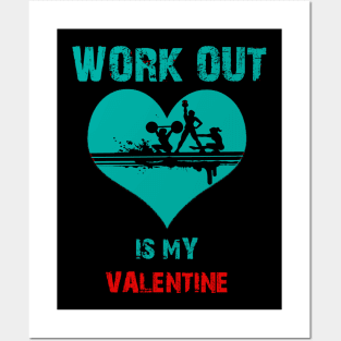 Work out Is My Valentine Sport, Valentine's Day Gift Posters and Art